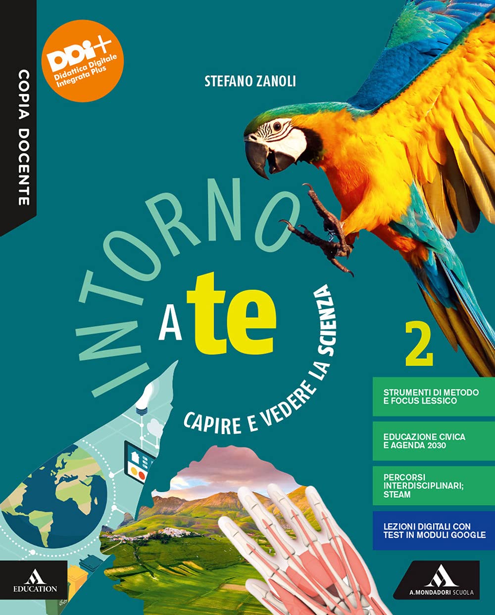 Intorno a te. Capire e vedere la scienza. Per la Scuola media. Con e-book. Con espansione online (Vol. 2) Professional & Reference Books