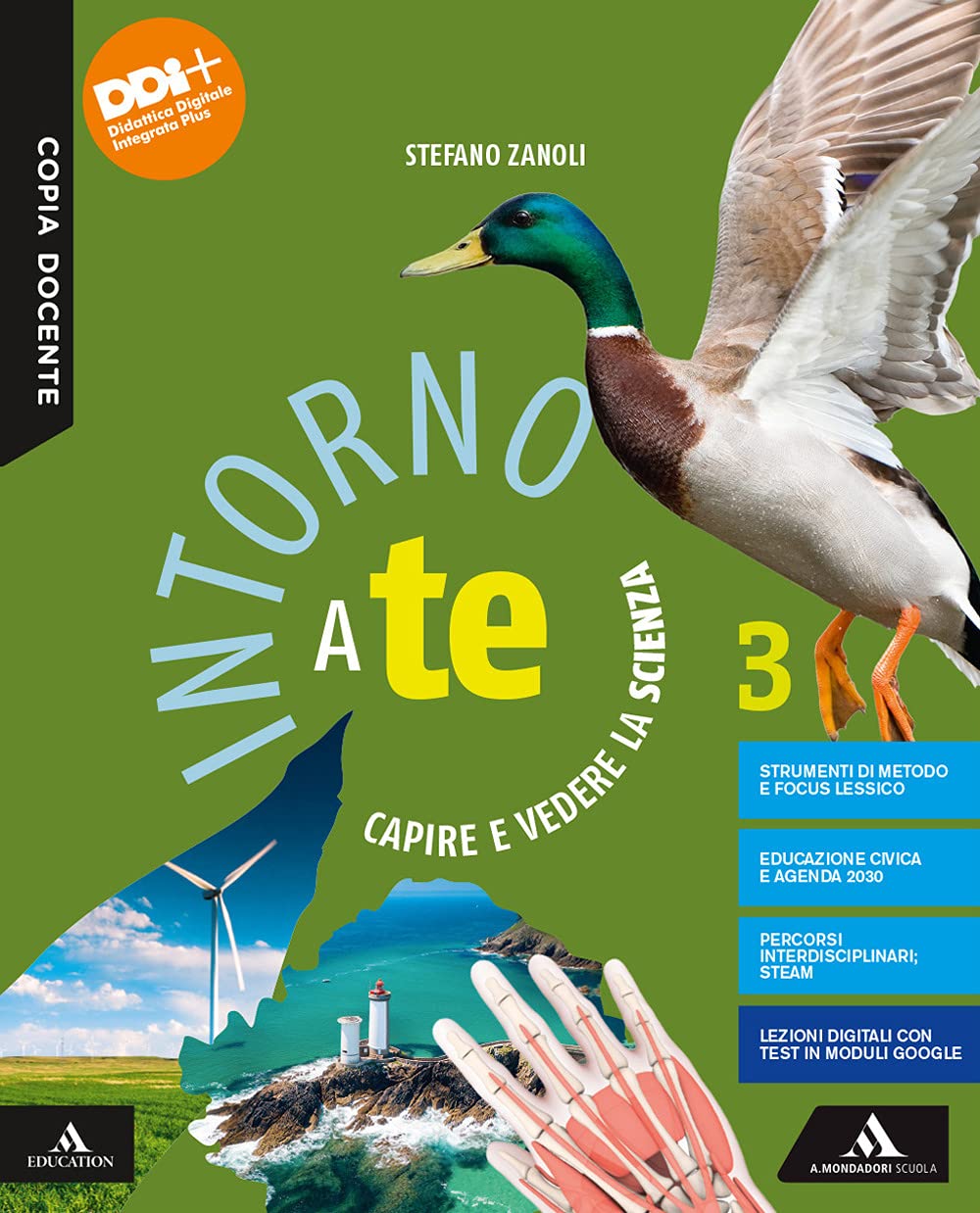 Intorno a te. Capire e vedere la scienza. Per la Scuola media. Con e-book. Con espansione online (Vol. 3) Professional & Reference Books