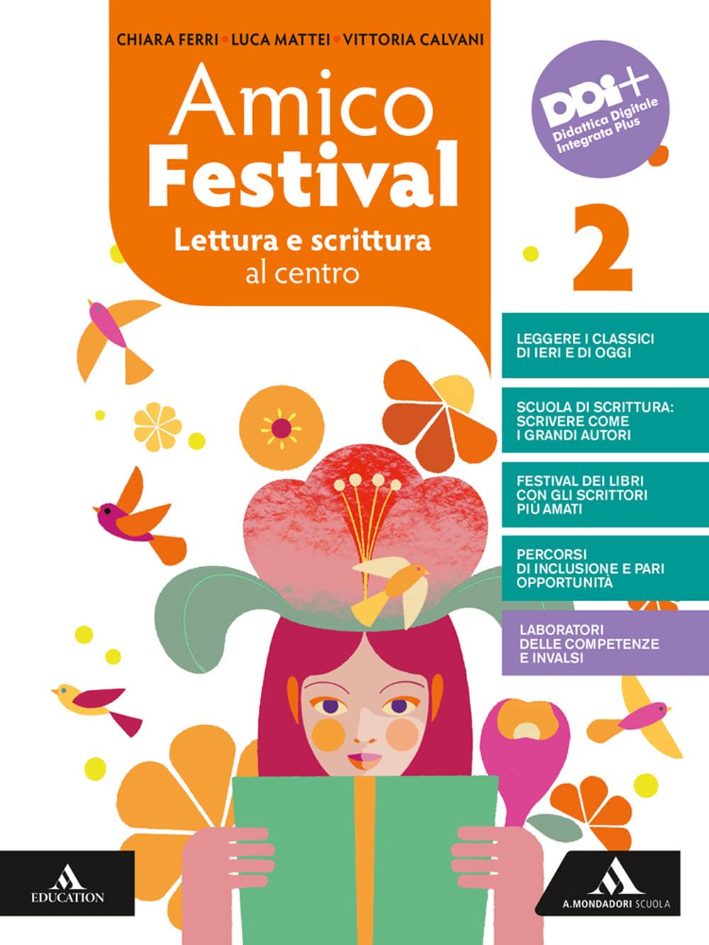 Amico Festival. Lettura e scrittura al centro. Per la Scuola media. Con e-book. Con espansione online (Vol. 2) Professional & Reference Books