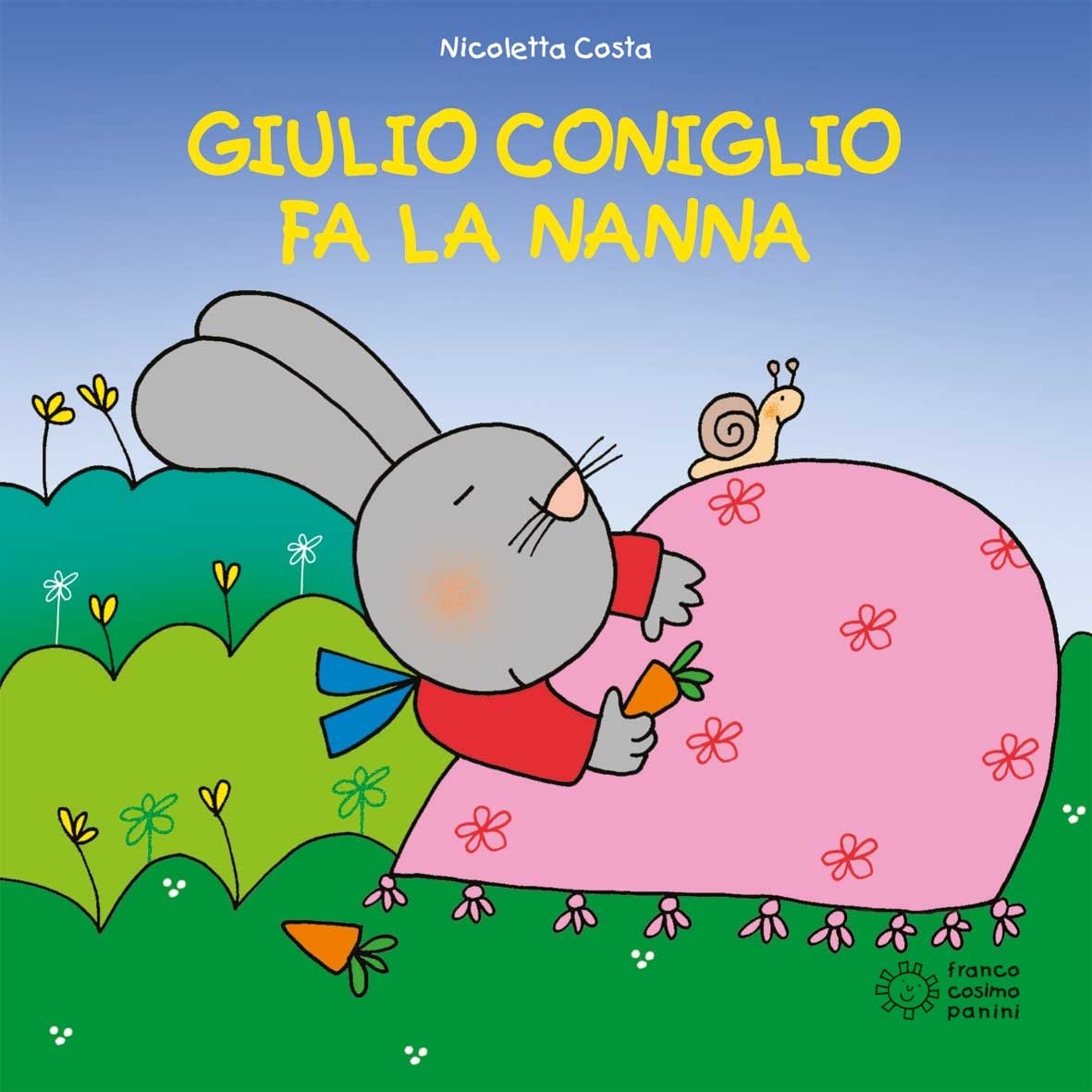 Giulio Coniglio: Giulio Coniglio FA LA Ninna Nanna (Piccole storie) Contemporary literature