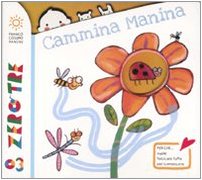 Cammina manina. Ediz. illustrata book