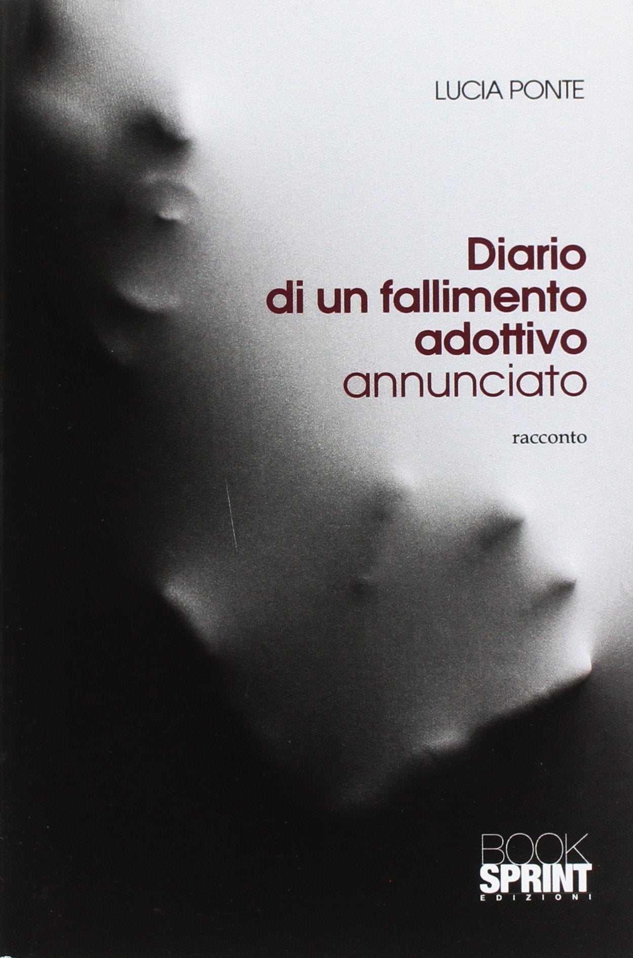 Diario di un fallimento adottivo annunciato book
