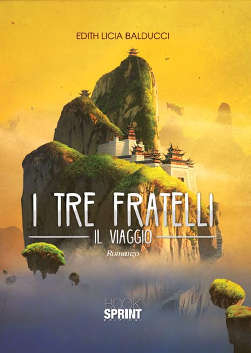 I tre fratelli. Il viaggio Contemporary literature