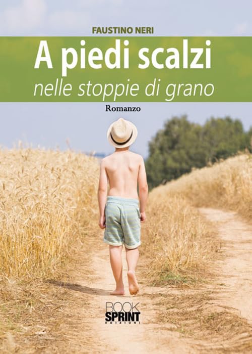 A piedi scalzi nelle stoppie di grano Contemporary literature