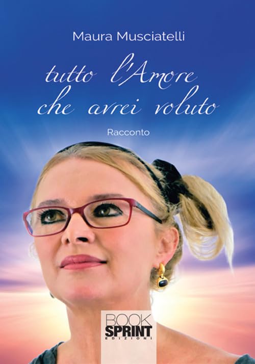 Tutto l'amore che avrei voluto Contemporary literature