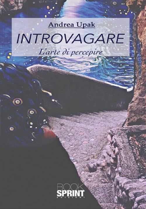 Introvagare. L'arte di percepire Poetry