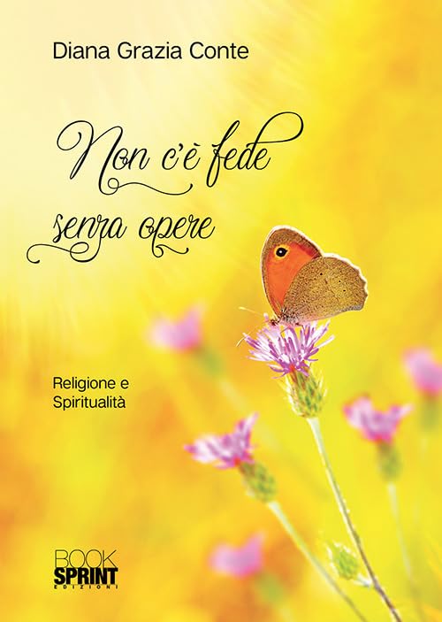 Non c'è fede senza opere book