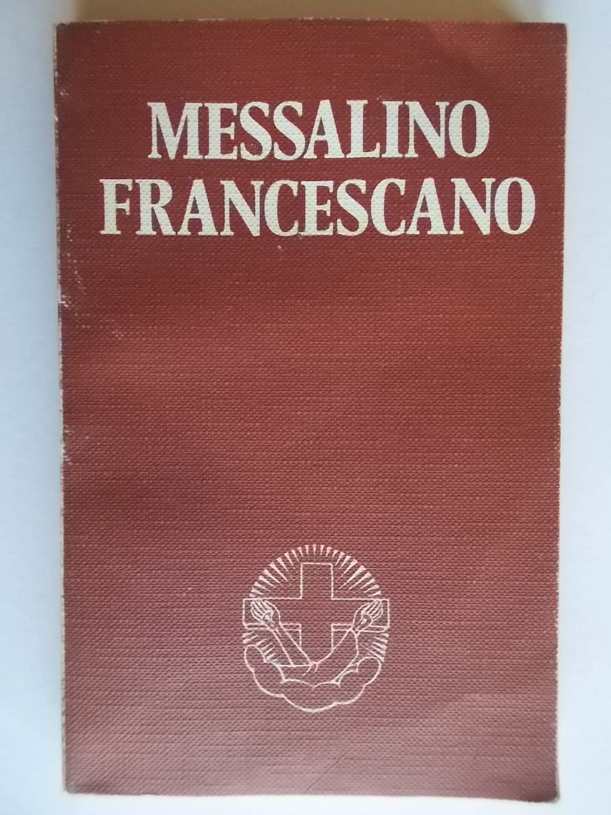 Messalino francescano (Testi. La messa) Religion & Esotericism