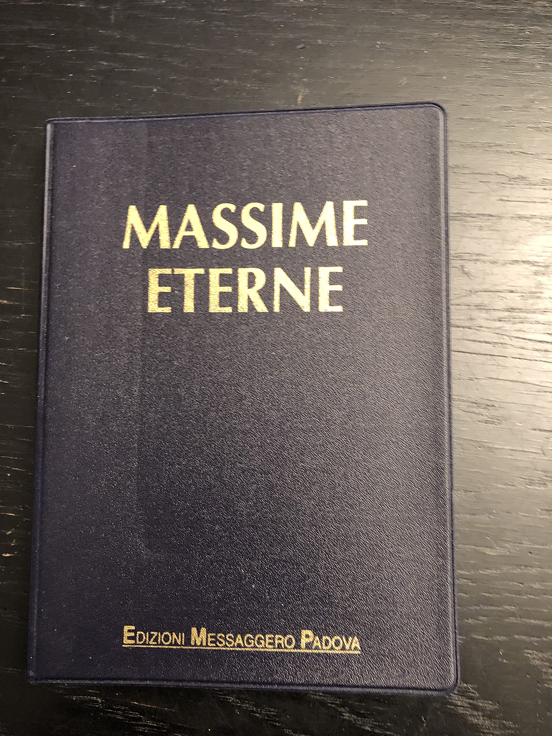 Massime eterne. Preghiere e meditazioni. Ediz. a caratteri grandi book