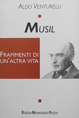 Musil. Frammenti di un'altra vita (Tracce del sacro nella cultura contempor.) Contemporary literature Books