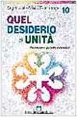 Quel desiderio di unità. Precursori e percorsi ecumenici book