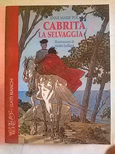Cabrita la selvaggia (I gatti bianchi) Non-fiction