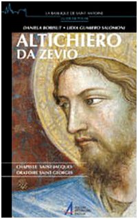 Altichiero da Zevio. Chapelle Saint-Jacques. Oratoire Saint-Georges book