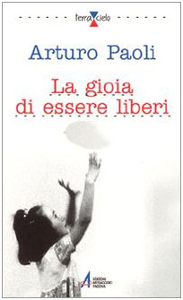 La gioia di essere liberi book