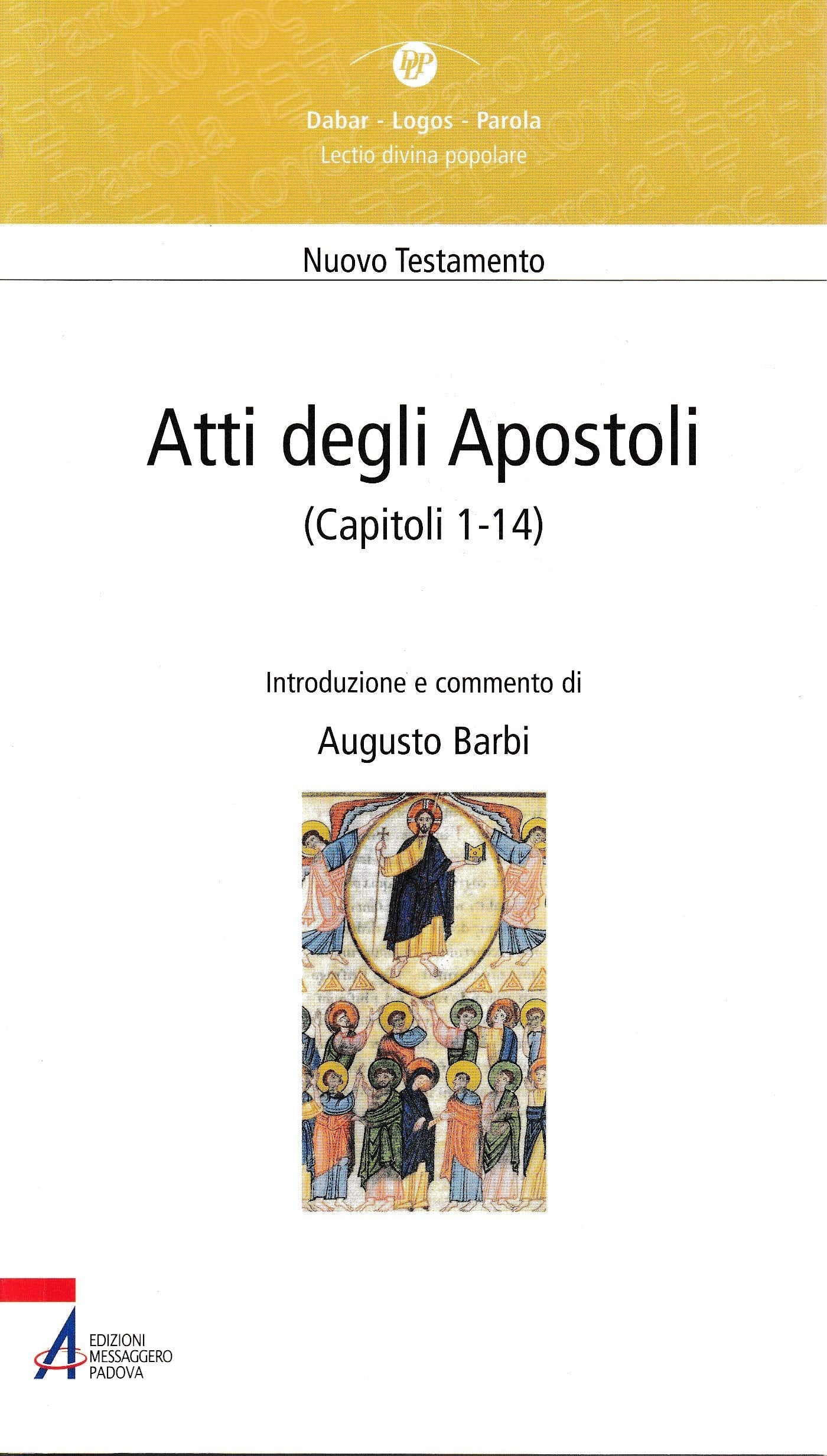 Atti degli Apostoli (capitoli 1-14) (Dabar-logos-parola) Religion & Esotericism