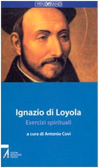 Ignazio di Loyola. Esercizi spirituali book