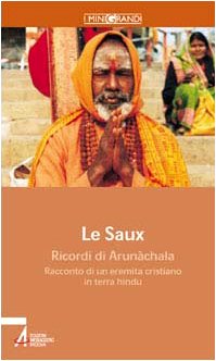 Ricordi di Arunachala. Racconto di un eremita cristiano in terra hindu book