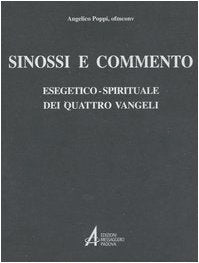 Sinossi e commento esegetico-spirituale dei quattro vangeli book