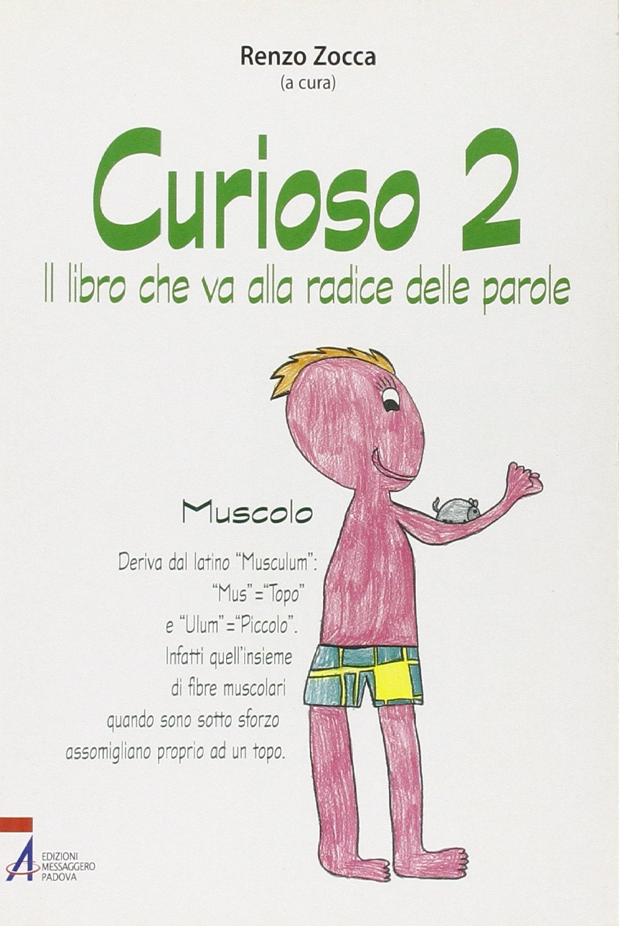 Curioso. Il libro che va alla radice delle parole (Vol. 2) (Fuori collana) Tiptoi & Games