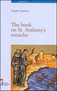 The book on St. Anthony's miracles (Antonio vivo) Religion & Esotericism