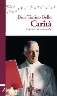 Carità. Con viscere di misericordia book