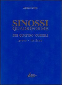 Sinossi quadriforme dei quattro vangeli. Testo greco e italiano book