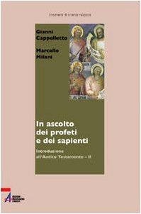 Introduzione all'Antico Testamento. In ascolto dei profeti e dei sapienti (Vol. 2) (Strumenti di scienze religiose. N.S.) Religion & Esotericism