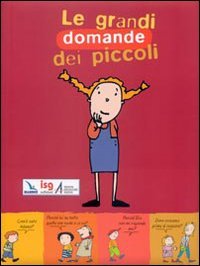 Le grandi domande dei piccoli. Ediz. illustrata Non-fiction