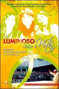 Un luminoso ideale di vita Religion & Esotericism