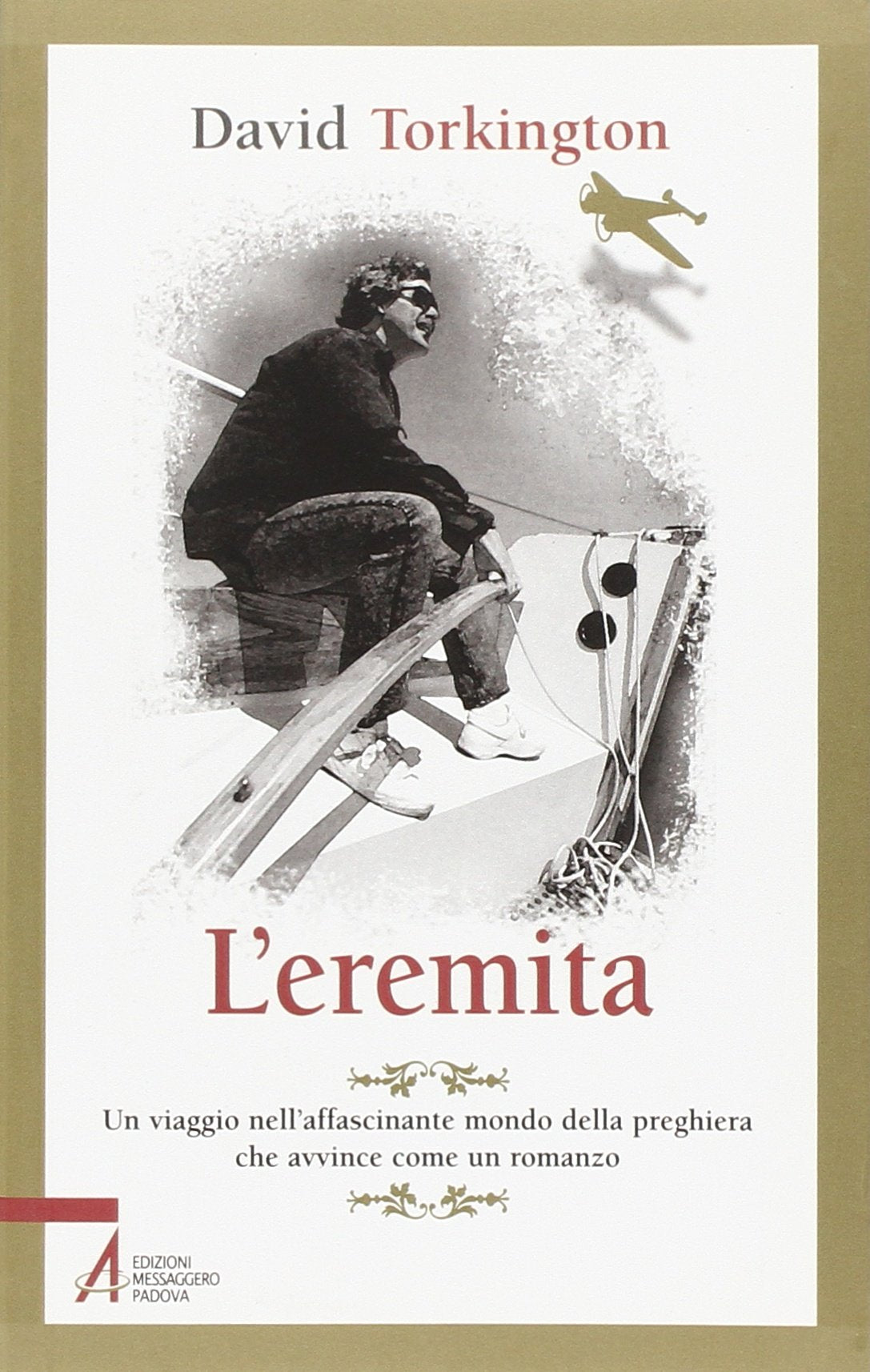 L'eremita. Un viaggio nell'affascinate mondo della preghiera book