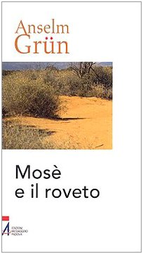 Mosè e il roveto. Immagini bibliche di trasformazione Religion & Esotericism