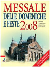 Messale delle domeniche e feste 2008 Religion & Esotericism