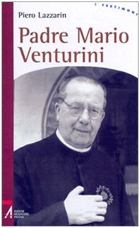 Padre Mario Venturini (I testimoni) Politics & History