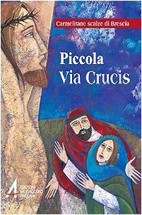 Piccola via crucis Religion & Esotericism