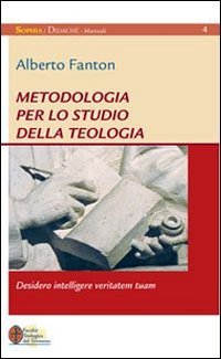 Metodologia per lo studio della teologia. Desidero intelligere veritatem tuam book