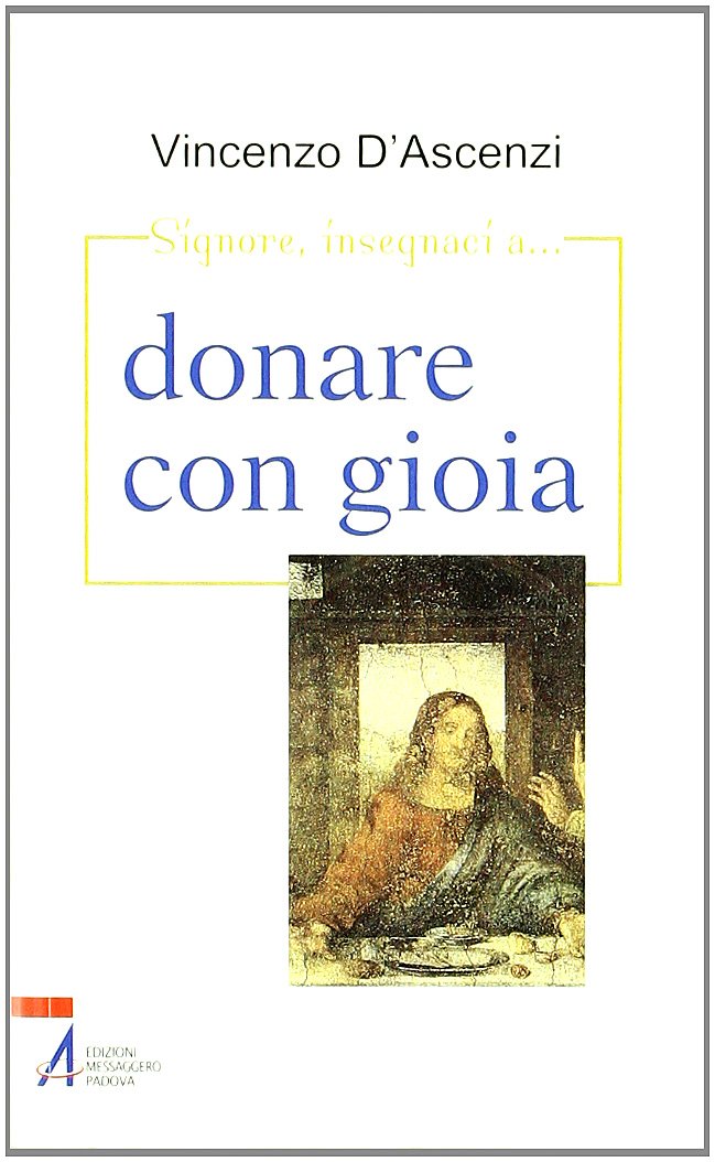 Signore, insegnaci a donare con gioia Religion & Esotericism