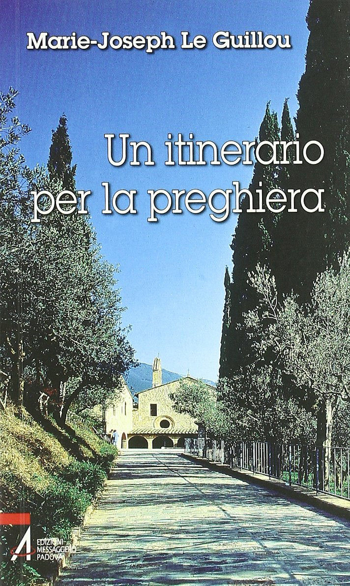 Un itinerario per la preghiera Religion & Esotericism