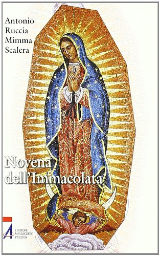 Novena dell'immacolata. Maria, donna dei tempi nuovi (Ascoltare celebrare vivere. Sussidi mini) Religion & Esotericism