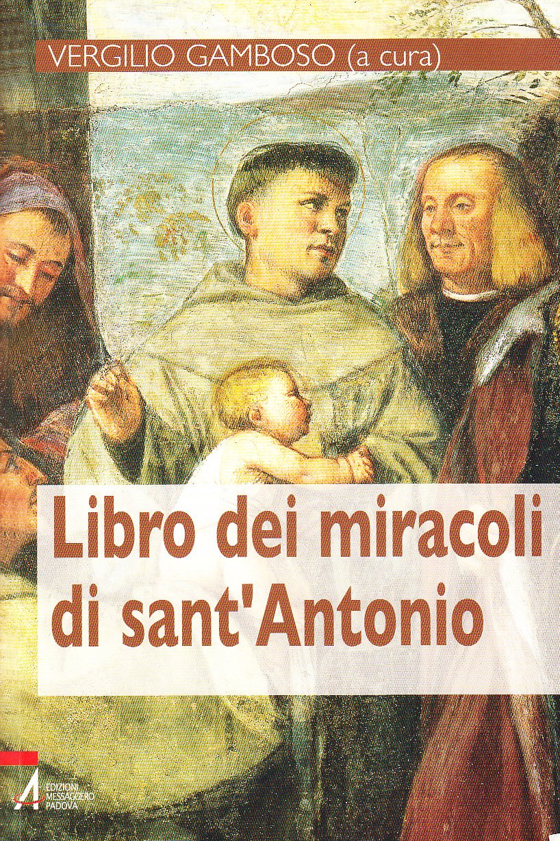 Libro dei miracoli di sant'Antonio (Libri per tutte le stagioni) Religion & Esotericism