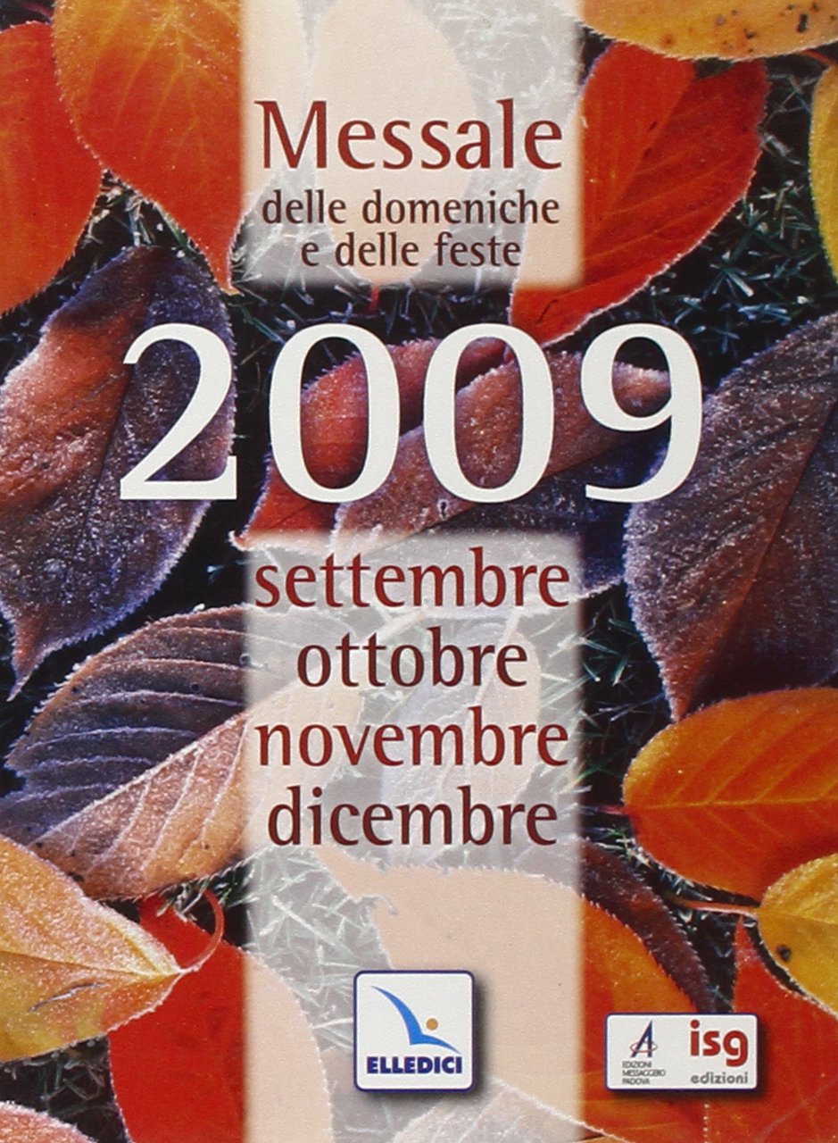 Messale delle domeniche e feste 2009 Religion & Esotericism