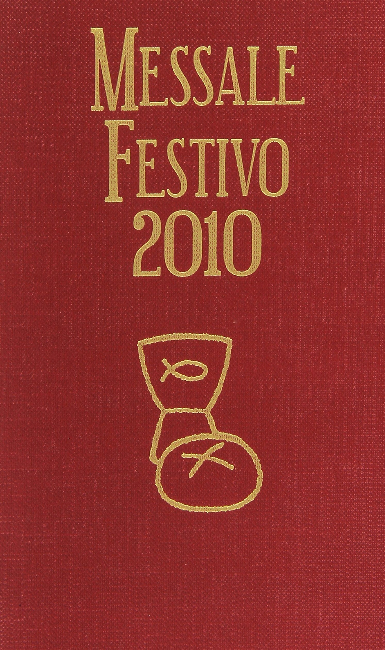 Messale festivo 2010 Religion & Esotericism