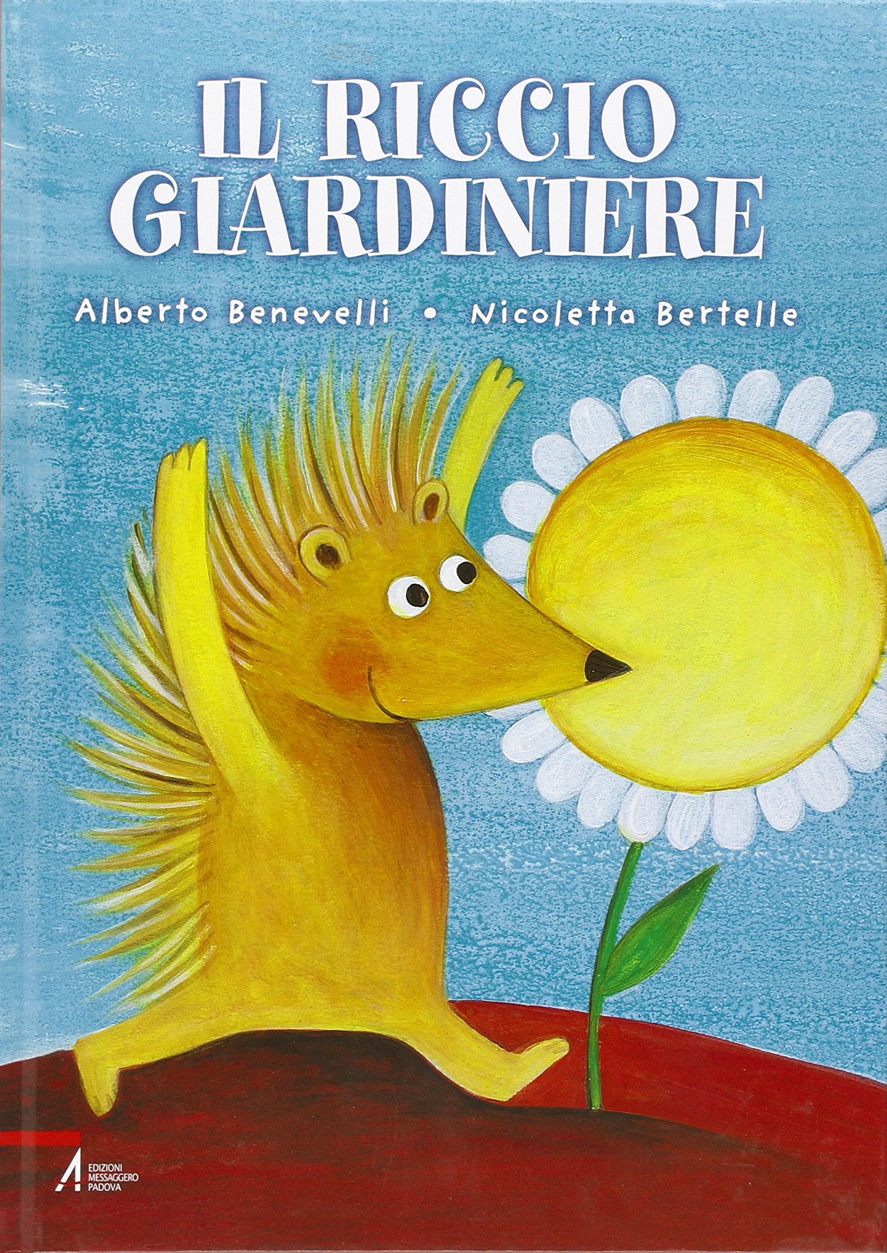 Il riccio giardiniere. Ediz. illustrata book