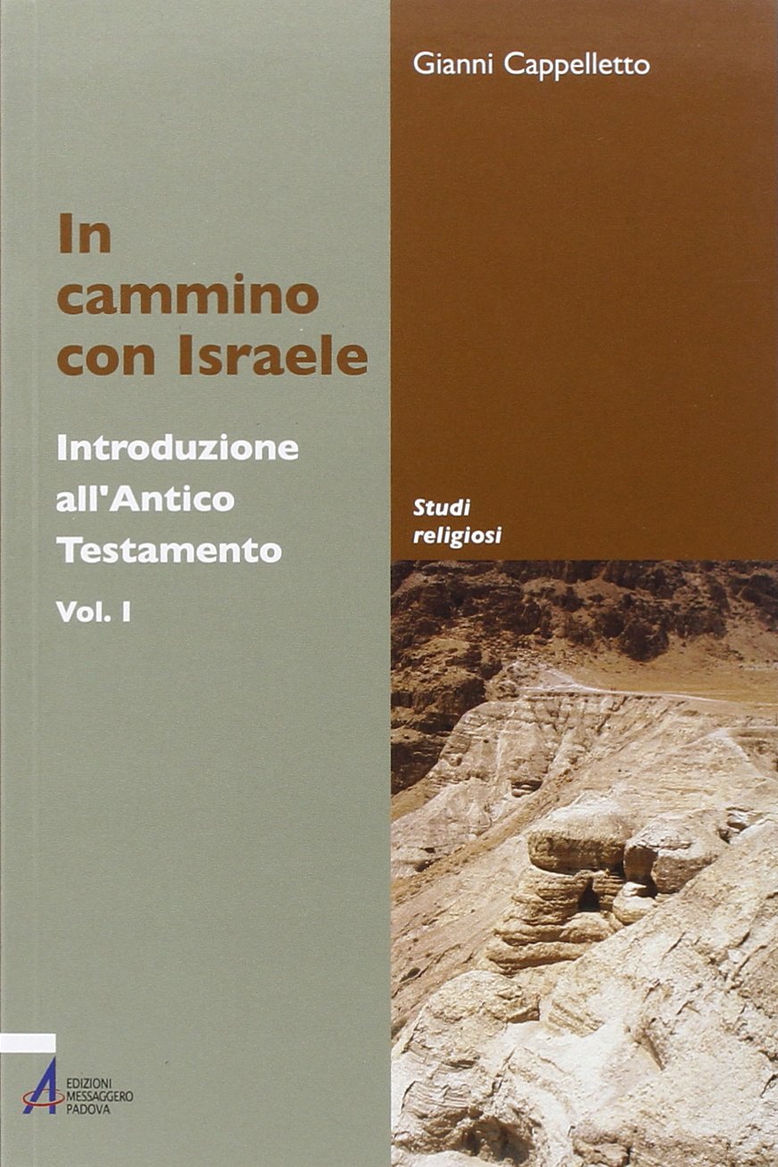 In cammino con Israele. Introduzione all'Antico Testamento (Vol. 1) (Studi religiosi) Religion & Esotericism