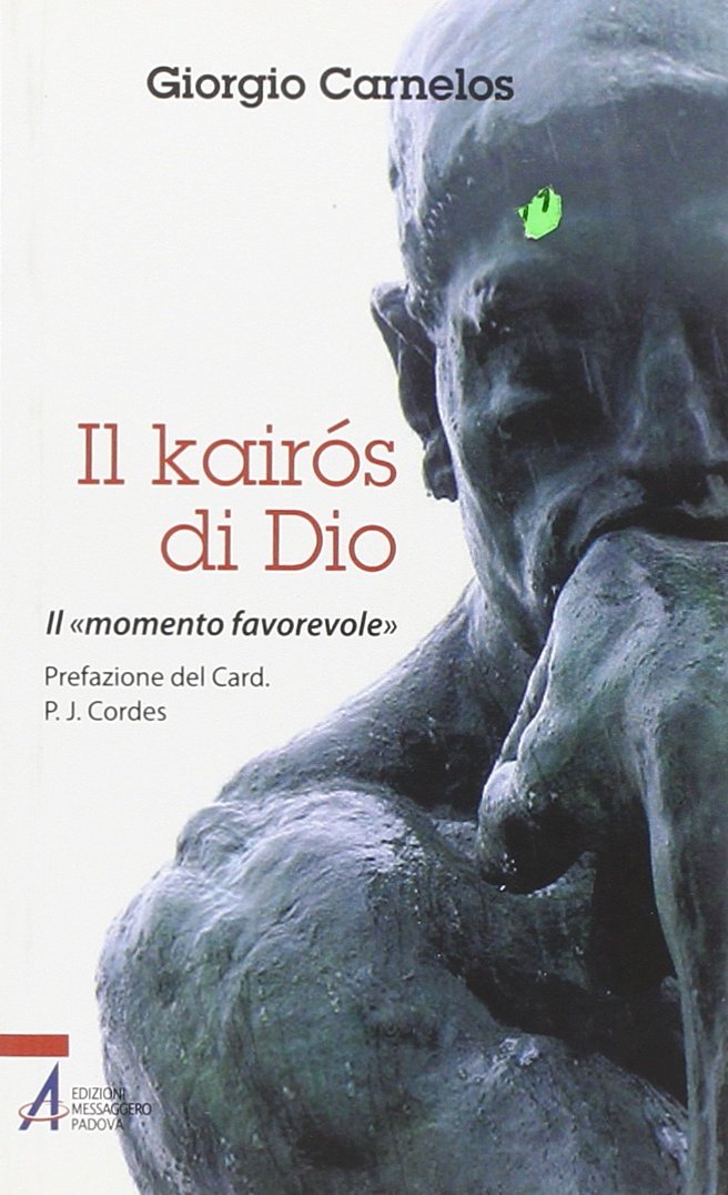 Il Kairós di Dio. il «momento favorevole» Religion & Esotericism