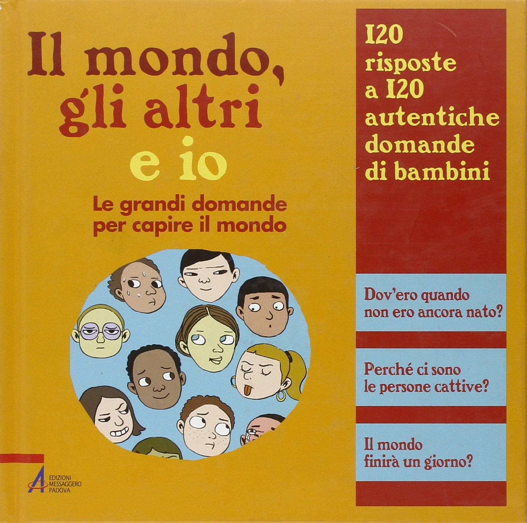 Il mondo, gli altri e io. Le grandi domande per capire il mondo book
