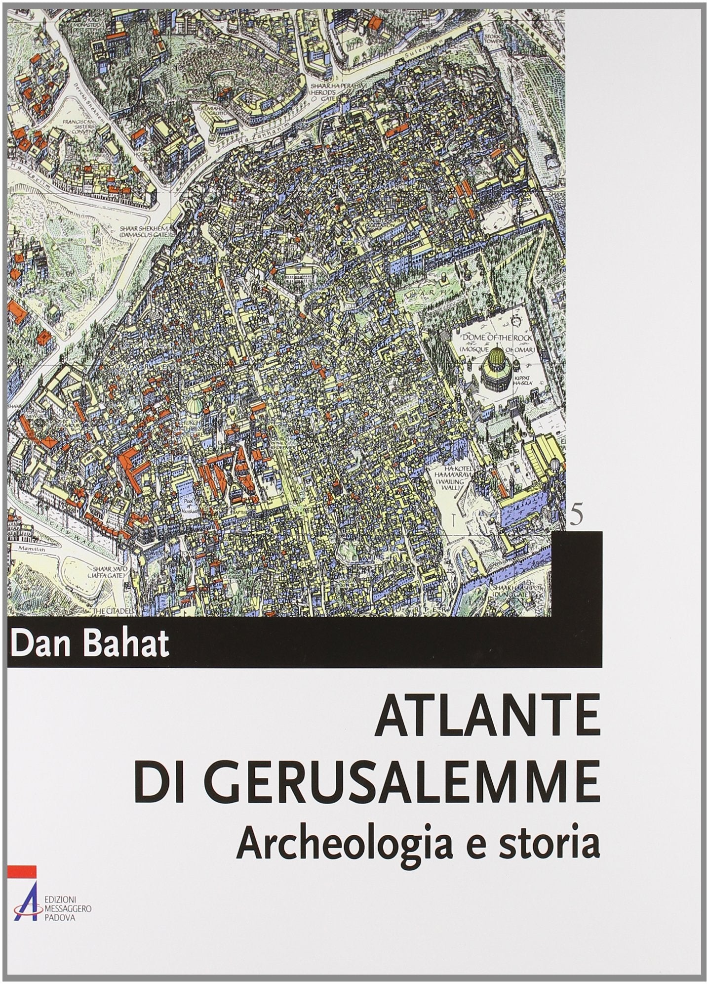 Atlante di Gerusalemme. Archeologia e storia (Bibbia e Terra Santa) Natural Sciences