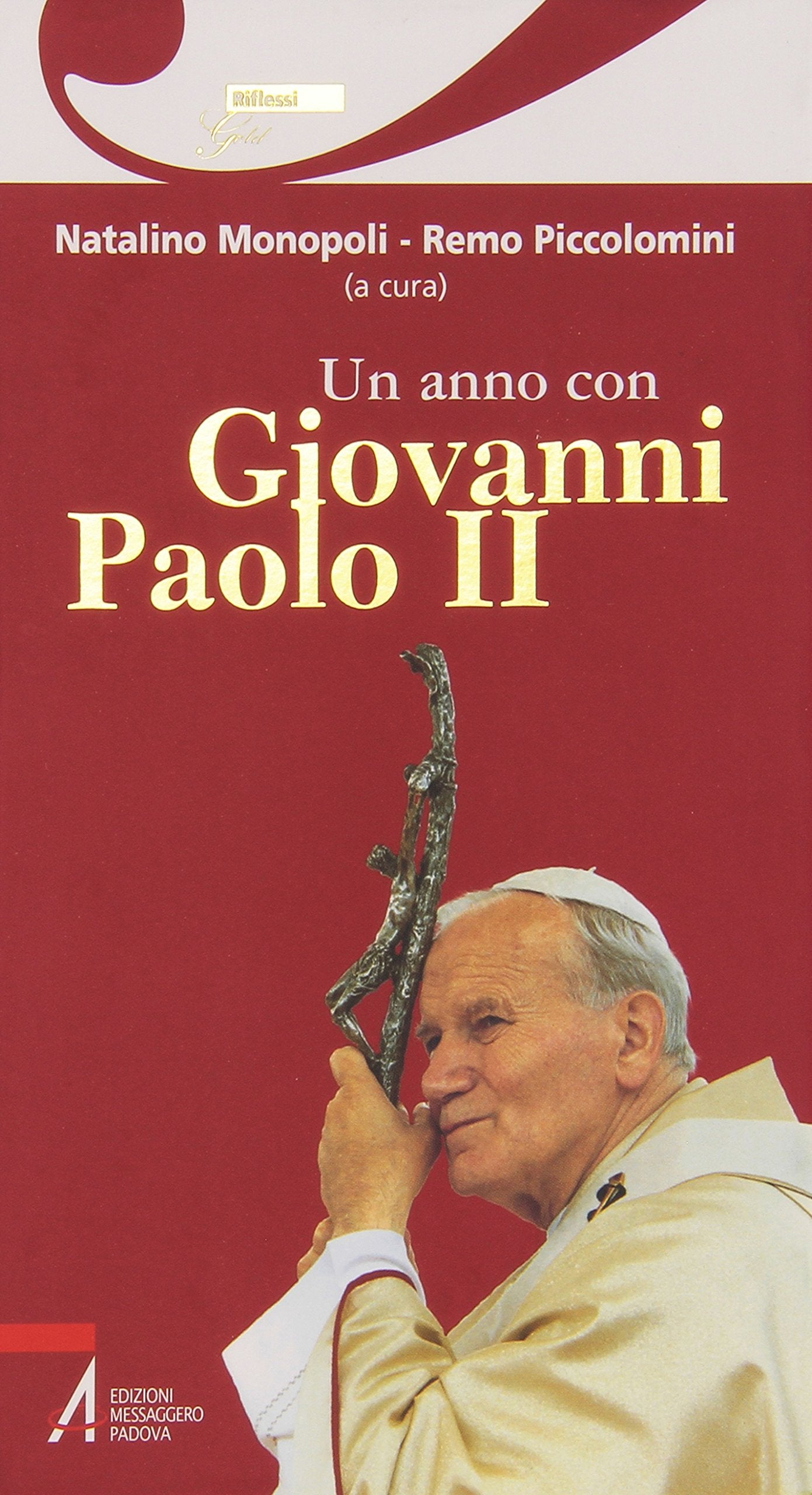 Un anno con Giovanni Paolo II. Un pensiero ogni giorno book
