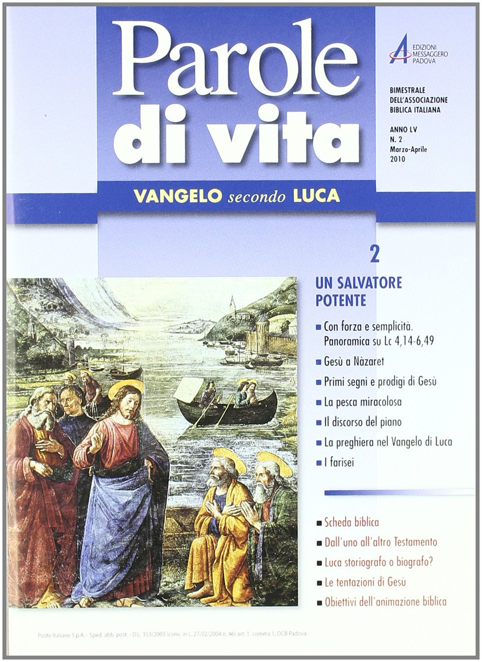 Parole di vita. Vangelo secondo Luca. Un Salvatore potente (2010) (Vol. 2) Reference Books