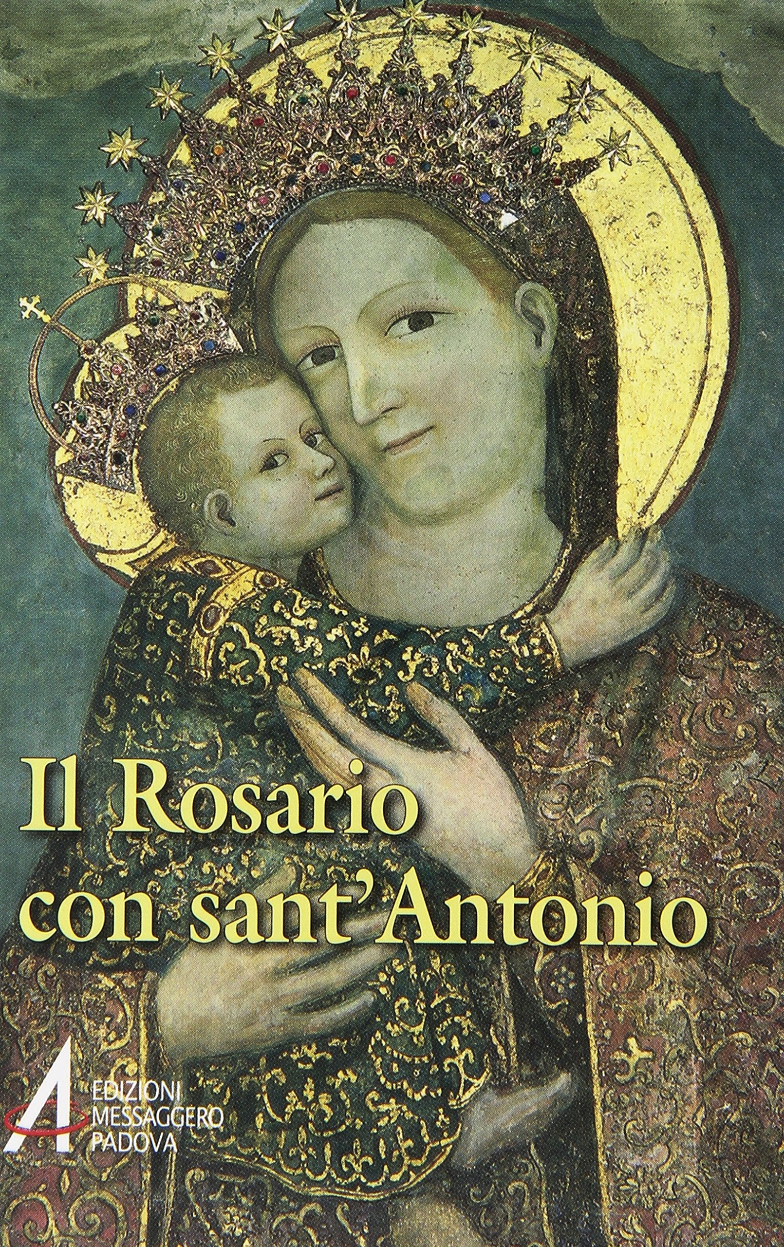 Rosario con Sant'Antonio (Ascoltare celebrare vivere. Sussidi mini) Religion & Esotericism