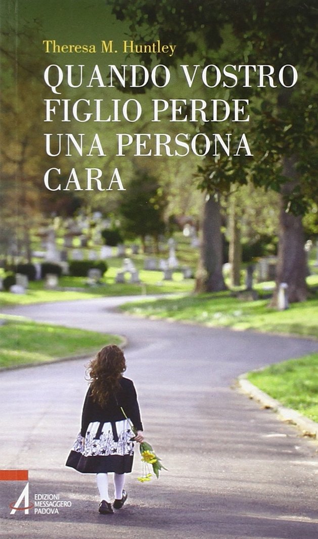 Quando vostro figlio perde una persona cara book